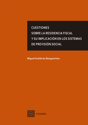 Cuestiones sobre la residencia fiscal y su implicación en los sistemas de previsión social-0