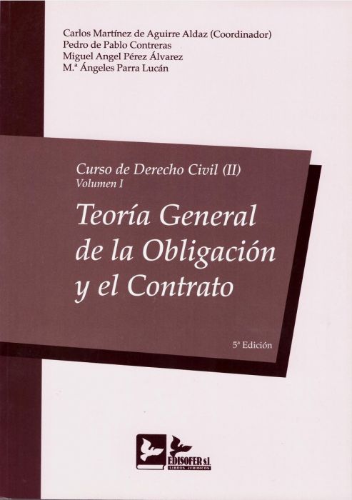 PDF Curso de Derecho Civil, 02/01. Teoría General de la Obligación y el Contrato -0
