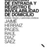 Diligencia de entrada y registro e inviolabilidad de domicilio. Análisis integral y cuestiones prácticas-0