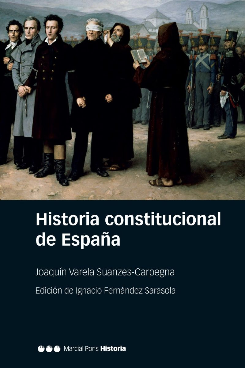 Historia constitucional de España. Normas, instituciones, doctrinas -0