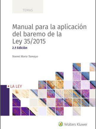 Manual para la aplicación del baremo de la ley 35/2015