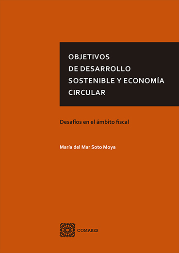 Objetivos de desarrollo sostenible y economía circular. Desafíos en el ámbito fiscal-0
