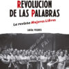 Revolución de las palabras. La revista mujeres libres-0