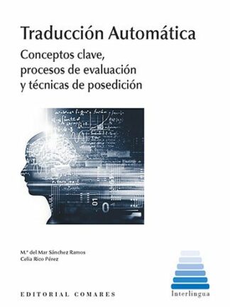 PDF Traducción Automática. Conceptos clave, Procesos de Evaluación y técnicas de posedición Sea el primero en dejar una reseña para este artículo