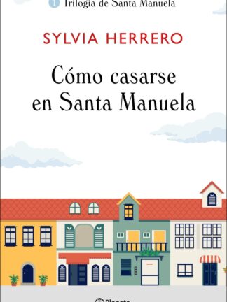 Cómo casarse en Santa Manuela