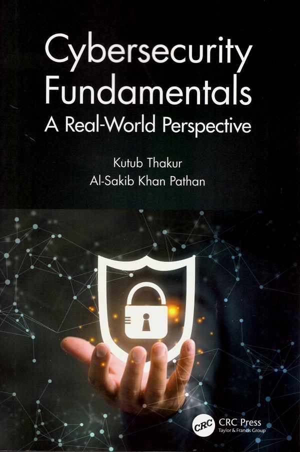 Cybersecurity Fundamentals. A Real-World Perspective -0