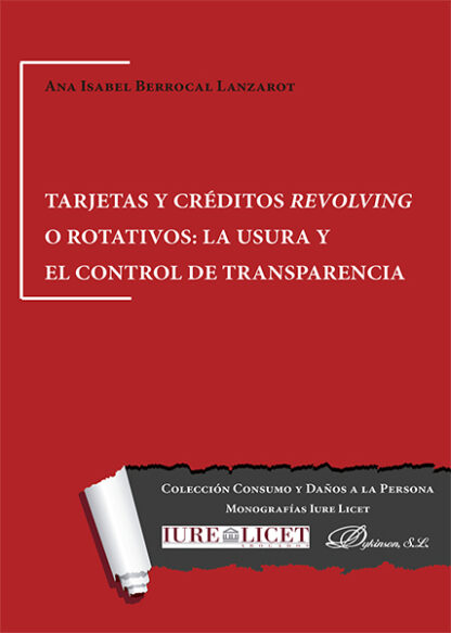 Tarjetas y créditos revolving o rotativos. La usura y el control de transparencia