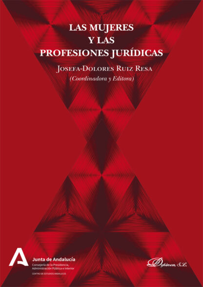 Las mujeres y las profesiones jurídicas