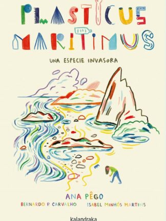 Plasticus maritimus. Una especie invasora