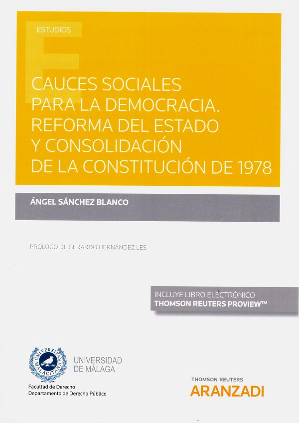 Cauces sociales para la democracia. Reforma del estado y consolidación de la constitución de 1978-0