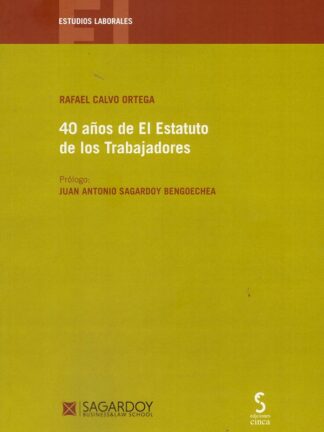 40 años de El Estatuto de los Trabajadores