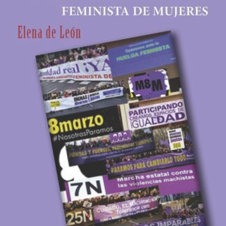 Feminismos. Hacia una internacional feminista de mujeres