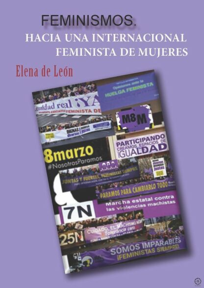 Feminismos. Hacia una internacional feminista de mujeres