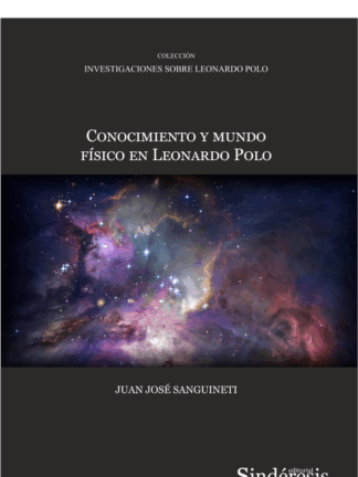 Conocimiento y mundo físico en Leonardo Polo