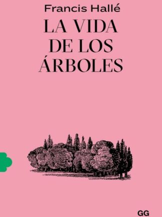 La vida de los árboles