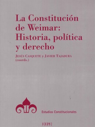 Constitución de Weimar: Historia, política y derecho