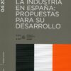 Informe 04/2019 La industria en España: propuestas para su desarrollo-0