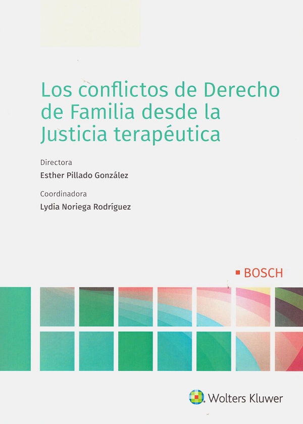Conflictos de derecho de familia desde la justicia terapéutica -0