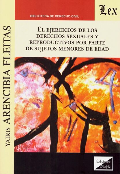 Ejercicio de los derechos sexuales y reproductivos por parte de sujetos menores de edad