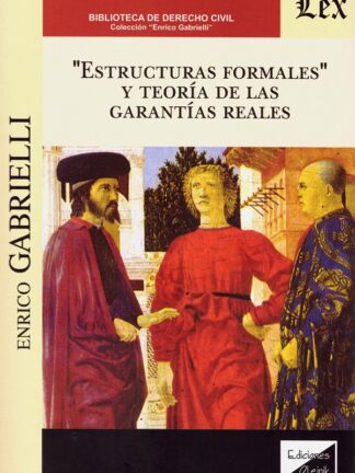 Estructuras formales y teoría de las garantías reales