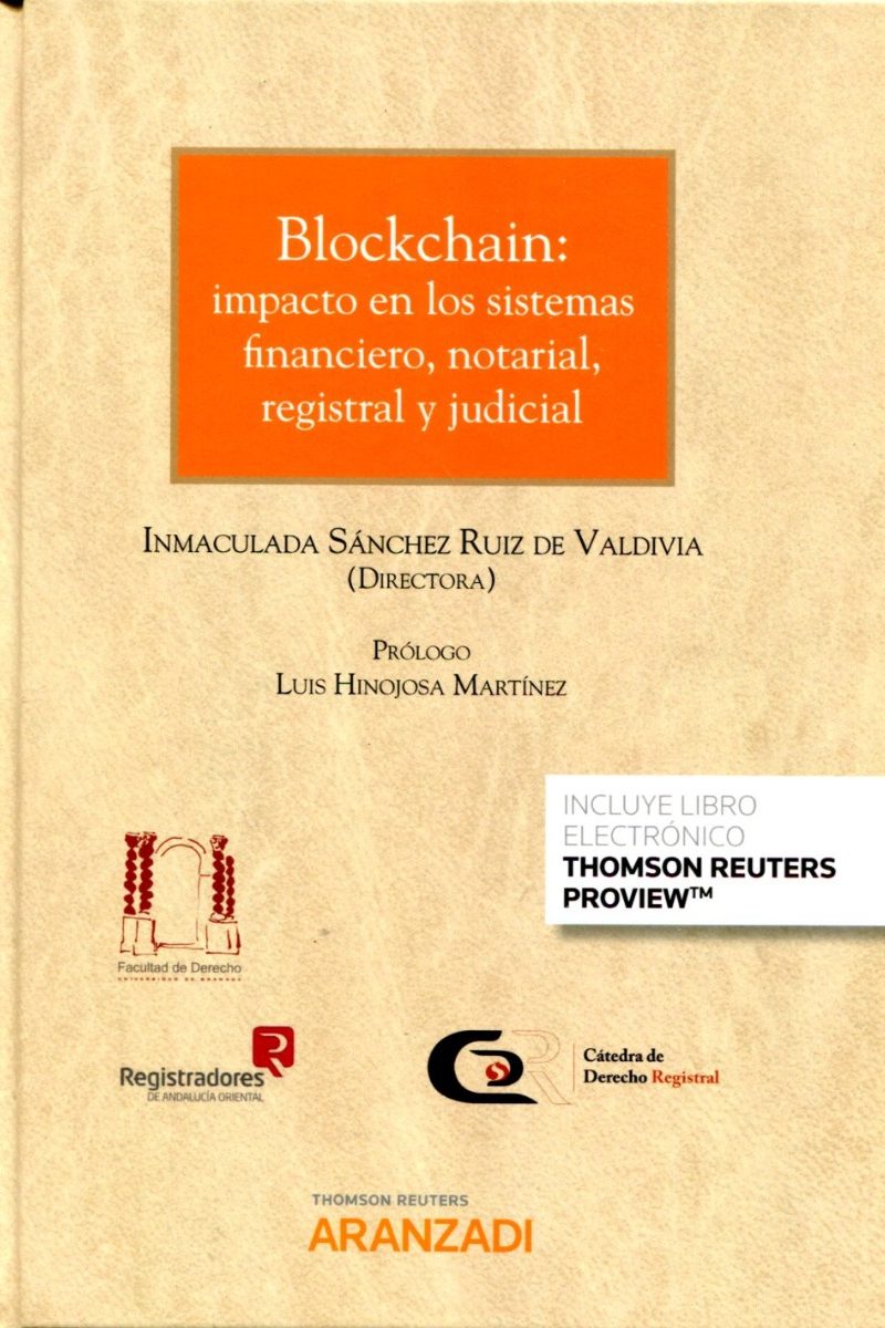 Blockchain: impacto de los sistemas financiero, notarial, registral y judicial-0