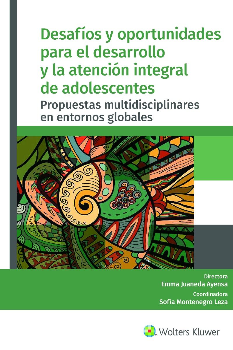 Desafíos y oportunidades para el desarrollo y la atención integral de adolescentes. Propuestas multidisciplinares en entornos globales-0
