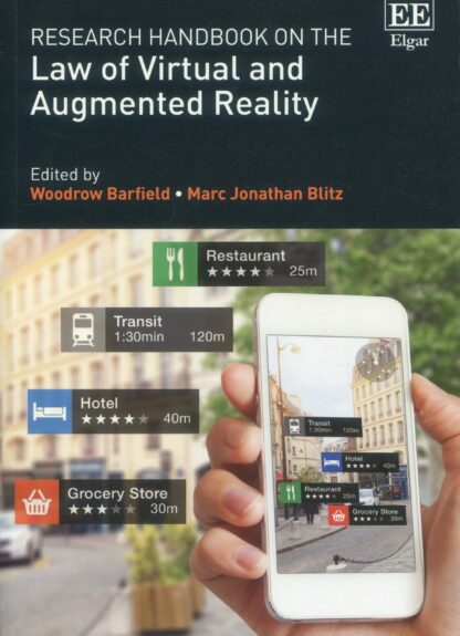 Research Handbook on the Law of Virtual and Augmented Reality *