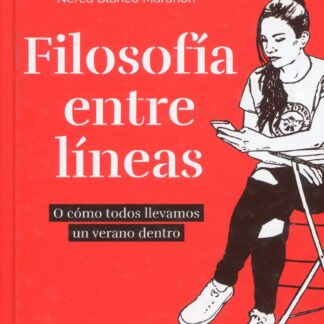 Filosofía entre líneas. O cómo todos llevamos un verano dentro