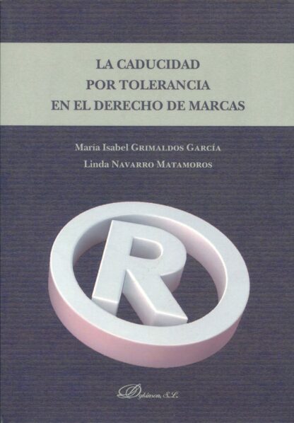 La caducidad por tolerancia en el Derecho de Marcas
