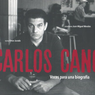 Carlos Cano. Voces para una biografía