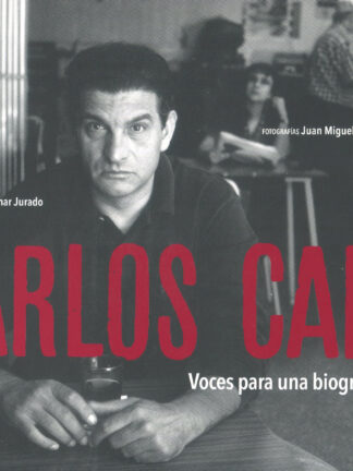Carlos Cano. Voces para una biografía