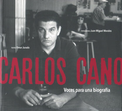 Carlos Cano. Voces para una biografía