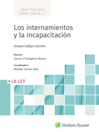 Internamientos y la incapacitación