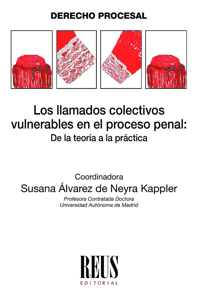 Los llamados colectivos vulnerables en el proceso penal: de la teoría a la práctica-0