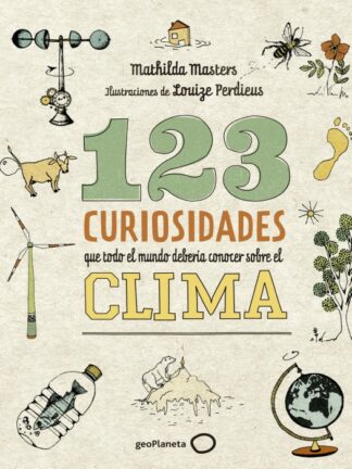 123 curiosidades que todo el mundo debería conocer sobre el clima