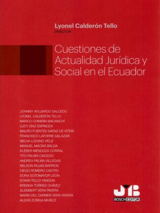 Cuestiones de actualidad jurídica y social en el Ecuador