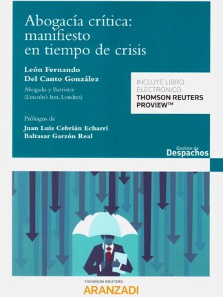 Abogacía crítica: manifiesto en tiempo de crisis