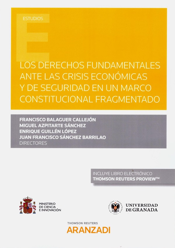 Los derechos fundamentales ante la crisis económicas y de seguridad en un marco constitucional fragmentado-0