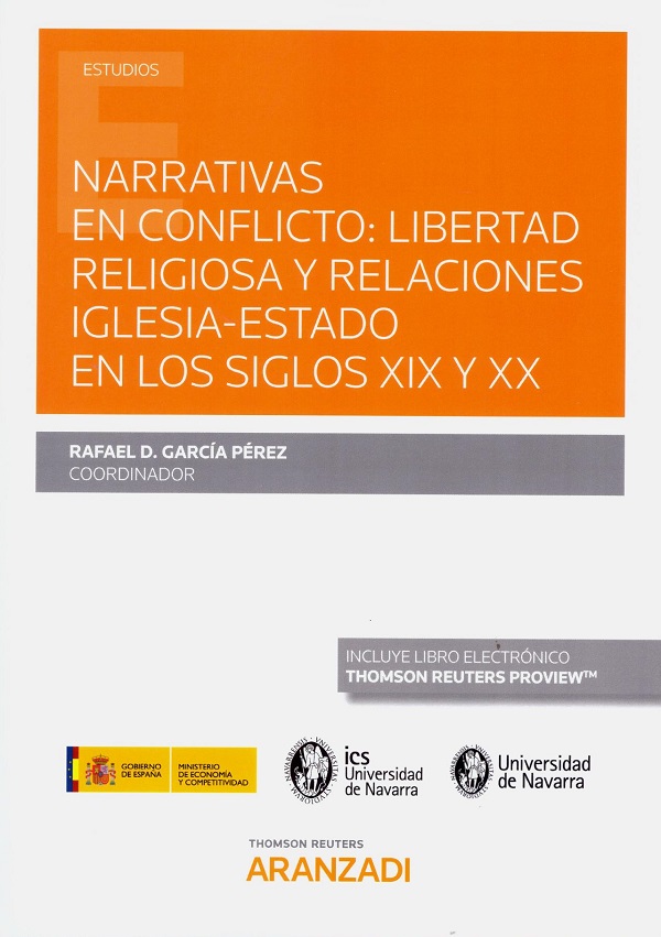 Narrativas en conflicto: libertad religiosa y relaciones iglesia-estado en los Siglos XIX y XX-0