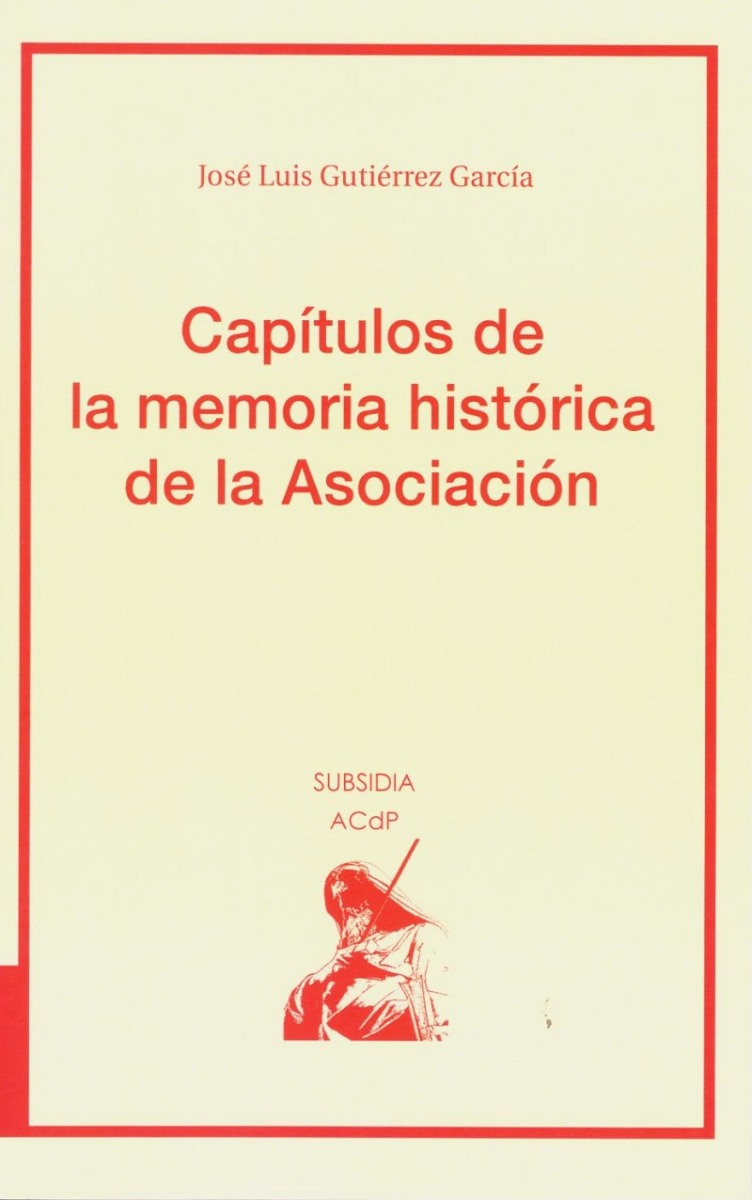 Capítulos de la memoria histórica de la asociación -0