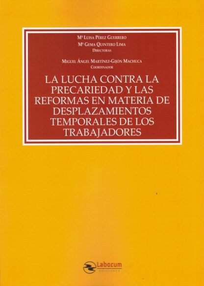 Lucha contra la precariedad y las reformas en materia de desplazamientos temporales de los trabajadores