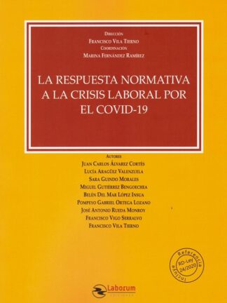 Respuesta normativa a la crisis laboral por el COVID-19