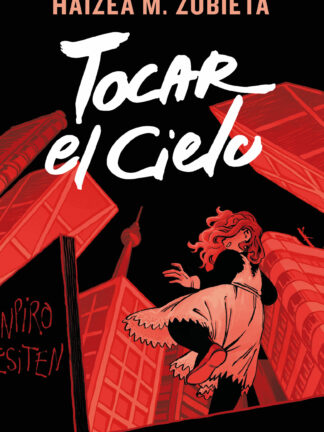 Tocar el cielo