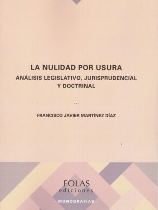 Nulidad por Usura. Análisis Legislativo, jurisprudencial y doctrinal
