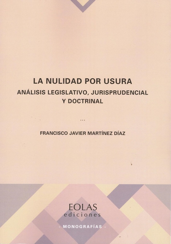 Nulidad por Usura. Análisis Legislativo, jurisprudencial y doctrinal-0