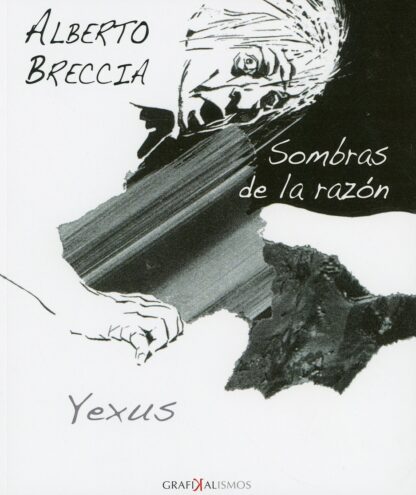 Alberto Breccia. Sombras de la razón