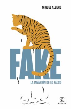 Fake. La invasión de lo falso -0