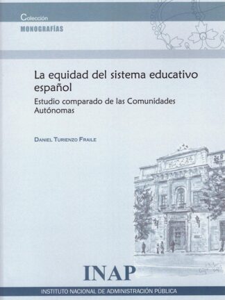 Equidad del sistema educativo español. Estudio comparado de las Comunidades Autónomas