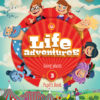 Life Adventures. Pupil's Book. Level 3 -0