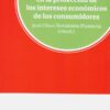 Intervención penal en la protección de los intereses económicos de los consumidores